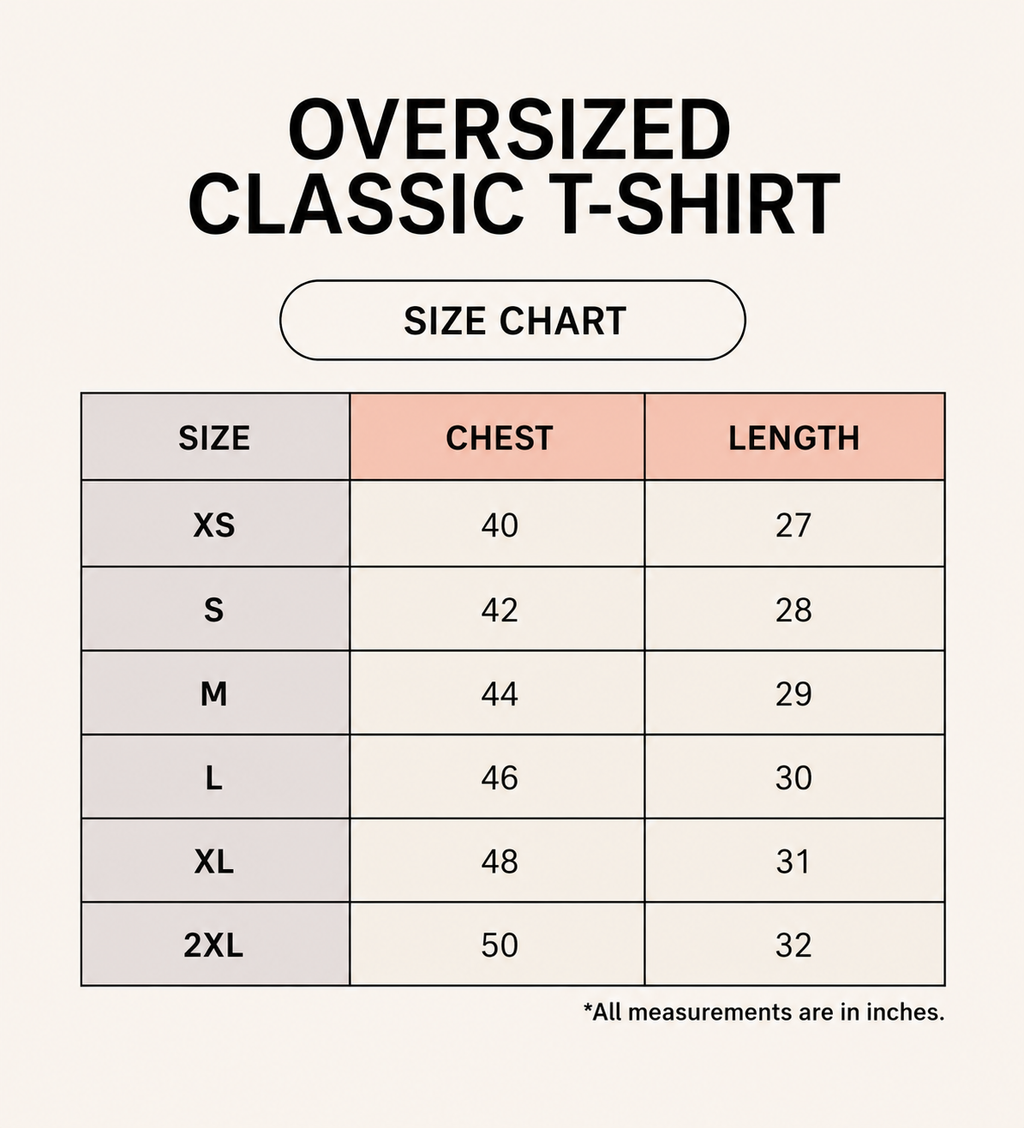 Size chart for oversized classic t-shirts with chest and length measurements.