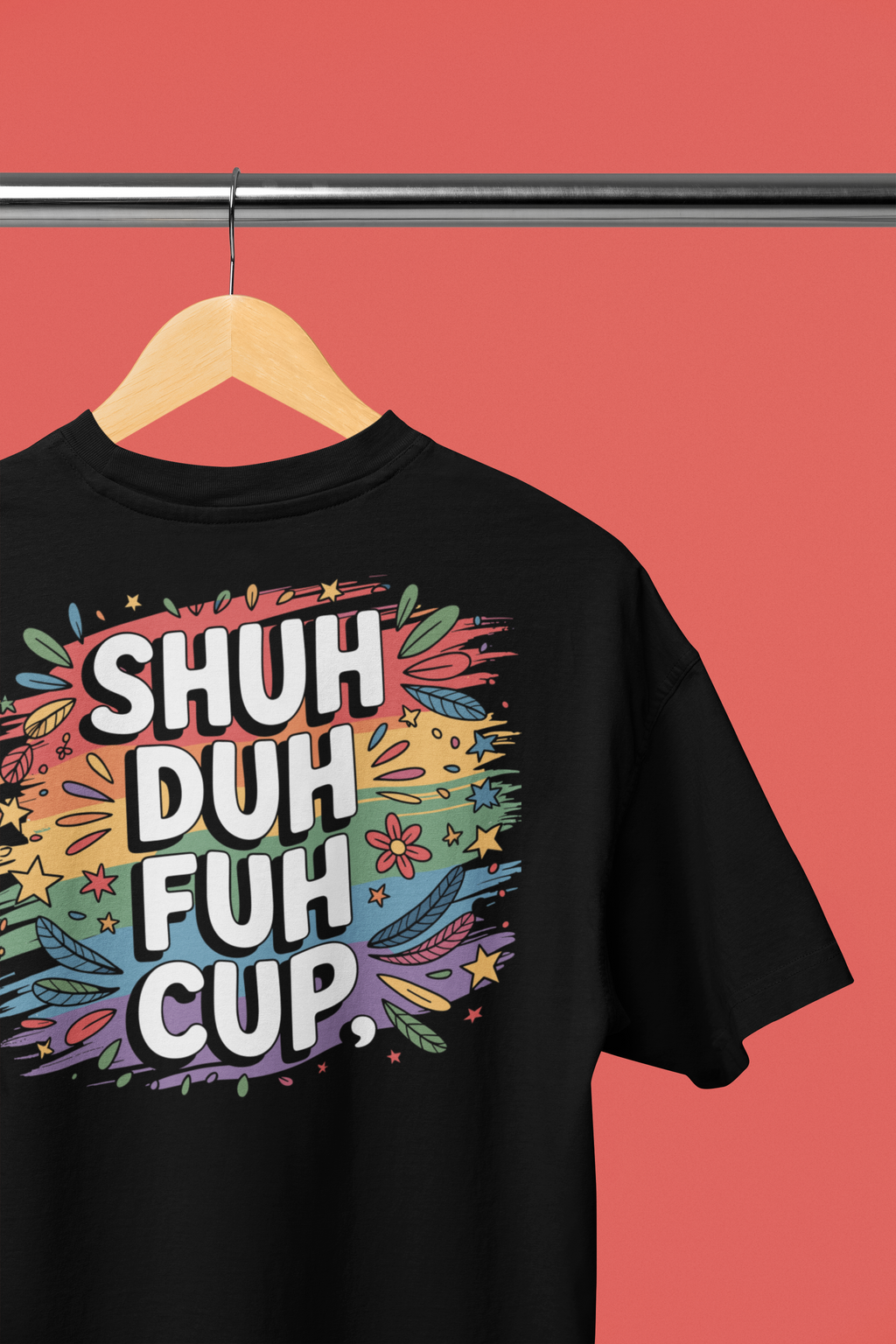 Black t-shirt with colorful graphic and text 'SHUH DUH FUH CUP' on a hanger against a red background
